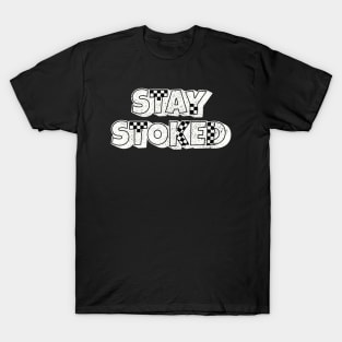 Stay Stoked Tee Shirt - Black and White Checkered Board Graphic T-Shirt
